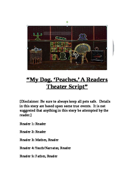 Preview of "My Dog, 'Peaches,' (A Readers Theater Script)" [*New Book Trailer]