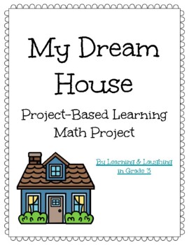 Preview of My Dream House: An Area & Perimeter Project-Based Learning Math Project