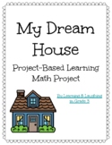 My Dream House: An Area & Perimeter Project-Based Learning