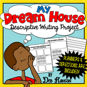 Preview of My Dream House:  Descriptive Writing Project (five-paragraph description)