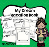 My Dream Vacation Book- writing activity