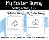 My Easter Bunny | Writing Activity For Kindergarten, Grade