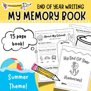 Preview of My End Of Year Memory Book! Summer Beach Theme Writing & Reflection Activity
