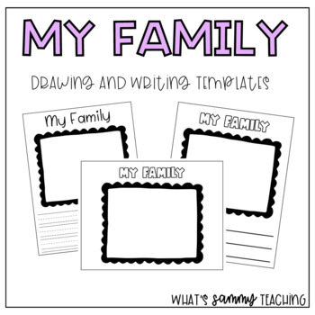 Preview of My Family - Drawing and Writing Printables FREEBIE