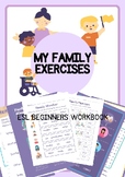 My Family Exercises ESL beginners workbook 8 sheet