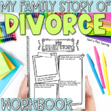 My Family Story of Divorce - Divorce Workbook