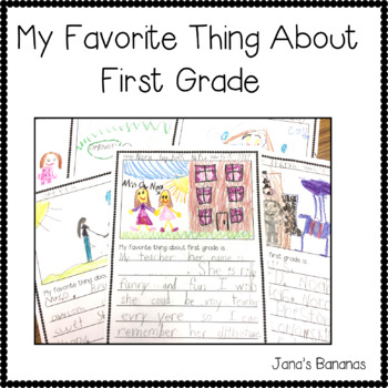 Preview of My Favorite Thing About First Grade... {End of the Year Writing}