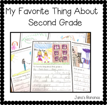 Preview of My Favorite Thing About Second Grade {End of the Year Writing}