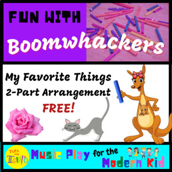 Preview of My Favorite Things (2-Part Boomwhacker Arrangement) - FREE!