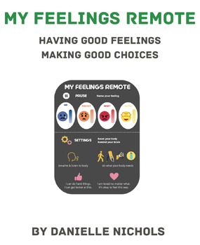 Preview of My Feelings Remote - A Picture Book Companion for Emotional Regulation