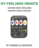 My Feelings Remote - A Picture Book Companion for Emotiona