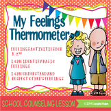 My Feelings Thermometer Activities-Identify Basic Feelings
