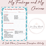 My Feelings and My Choices - Safe Place and Conscious Disc