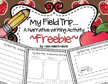 Preview of "My Field Trip" A Narrative Writing Activity {FREEBIE}