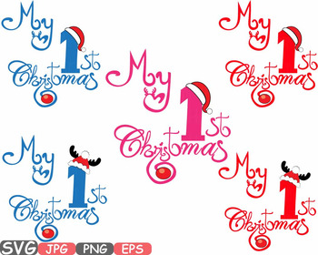 Download My First Christmas Svg Rudolph Reindeer Baby Santa Claus New Born Clipart 566s