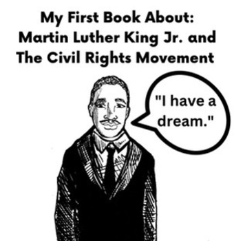 Preview of My First Book On: The Civil Rights Movement and MLKJ (For Preschoolers)