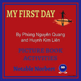 My First Day by Phùng and Huynh Activities
