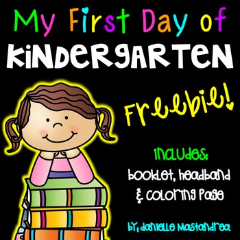 Preview of My First Day of Kindergarten | Back to School | Free