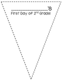 My First Day of School (K-5) Pennant!