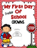 My First Day  of School Crowns Freebie