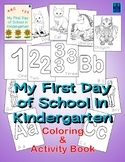 My First Day of School in Kindergarten