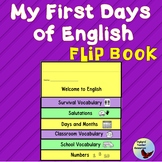 ESL Newcomers ESL Beginners Activities:  First Days of English Flip Book ELL ENL