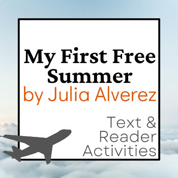 Preview of My First Free Summer - Memoir by Julia Alvarez - Reading Questions & Activities
