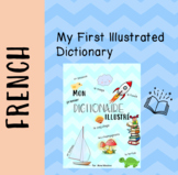 My First French dictionary (ILLUSTRATED)