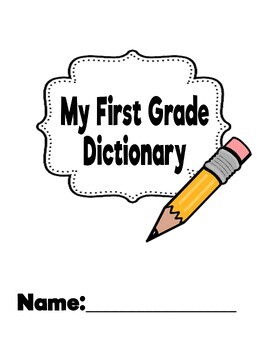 Preview of My First Grade Dictionary Personal Dictionary Blank Pages Guide Lines