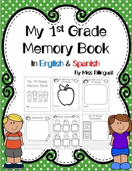 Preview of Back to School My First Grade Memory Book in English & Spanish