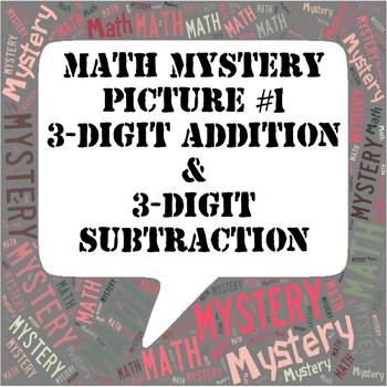 Preview of My First Math Mystery Picture Multi-Digit Addition and Subtraction