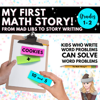 Preview of Write your own Word Problems with My First Math Story: Scaffolded Numberless Fun