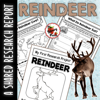 My First Research Project: Reindeer by The Library Patch | TpT