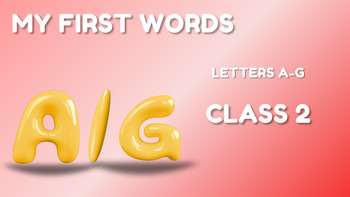 Preview of (EDITABLE ONLINE LESSON) My First Words - Lesson 2: Letters A-G (2/6)