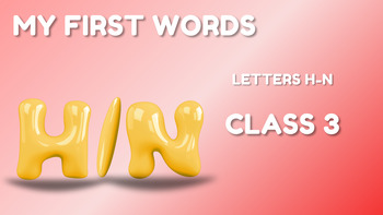 Preview of (EDITABLE ONLINE LESSON)  My First Words - Lesson 3: Letters H-N (3/6)