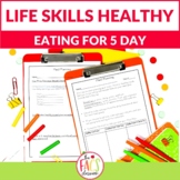 Life Skills Healthy Eating Meal Planning for 5 Days Digita