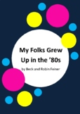 My Folks Grew Up in the '80s by Beck and Robin Feiner - 6 