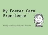 My Foster Care Experience