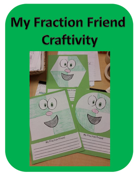 Preview of My Fraction Friend Craftivity