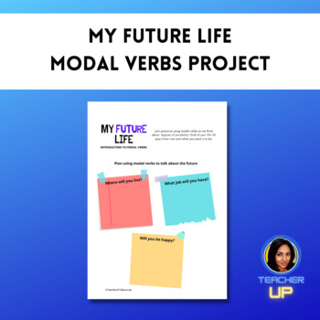 Preview of My Future Life : Modal Verbs Project