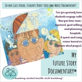 My Future Story Documentary: A Fun Goal Setting and Planni