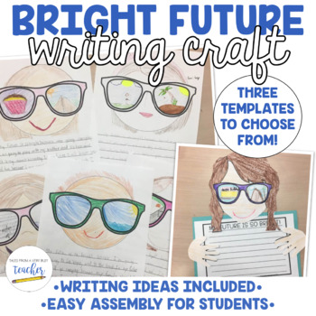 Preview of My Future is So Bright {Writing Craftivity}