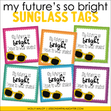 My Future's So Bright... Sunglass Tags