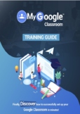 My Google Classroom eBook-Training Guide