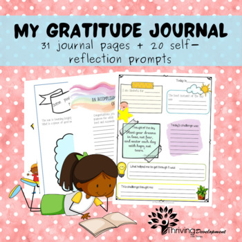 My Gratitude Journal: 31 Structured Journal Pages + 20 Self-Reflection ...