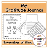 My Gratitude Journal | November Writing | Thanksgiving Writing