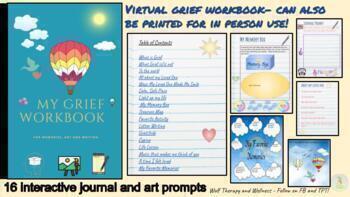 Preview of My Grief Workbook- memories, art & writing (editable! Use virtually or print !)