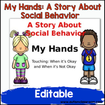 Preview of My Hands: A Social Story About Social Behavior (Autism & Special Education)