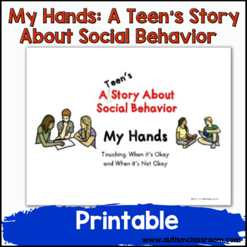 Preview of My Hands: A Teen's Story About Social Behavior (Autism & Special Education)
