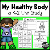 My Healthy Body Unit Study {for K-2 Learners}